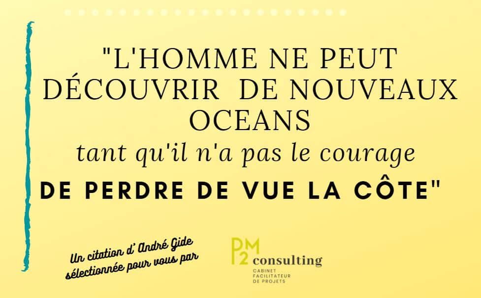 Image de la citation d'André Gide : 'L'homme ne peut découvrir de nouveaux océans tant qu'il n'a pas le courage de perdre de vue la côte